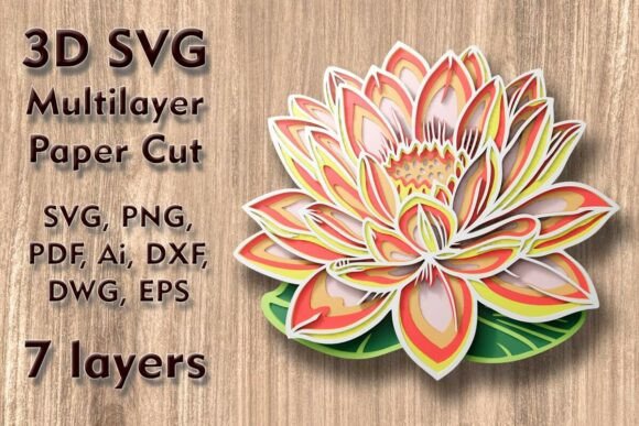 Download Lotus 3D SVG Multilayer PaperСut Files - Lotus Collection