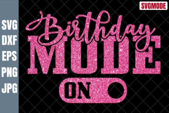 Download Birthday Mode on SVG, PNG, EPS, DXF File - Eps Collection